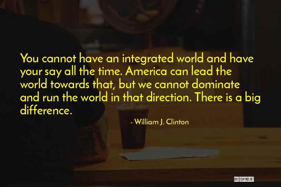Running Towards Quotes By William J. Clinton Running Towards Quotes By William J. Clinton