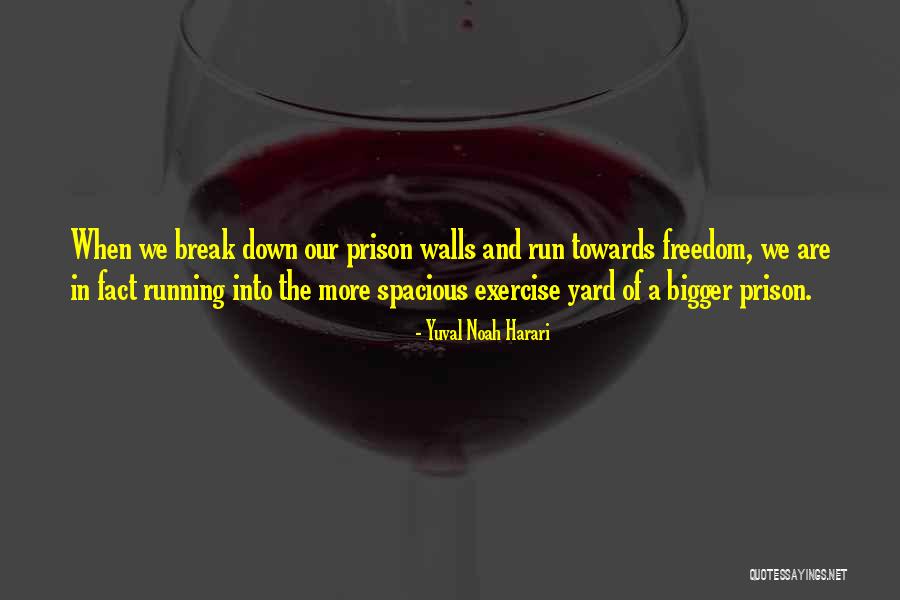 Running Towards Quotes By Yuval Noah Harari Running Towards Quotes By Yuval Noah Harari