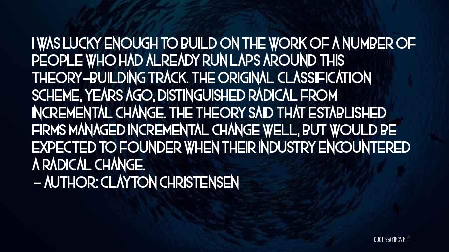 Running Track Quotes By Clayton Christensen