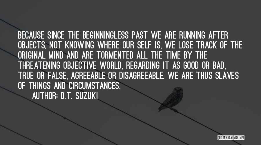 Running Track Quotes By D.T. Suzuki