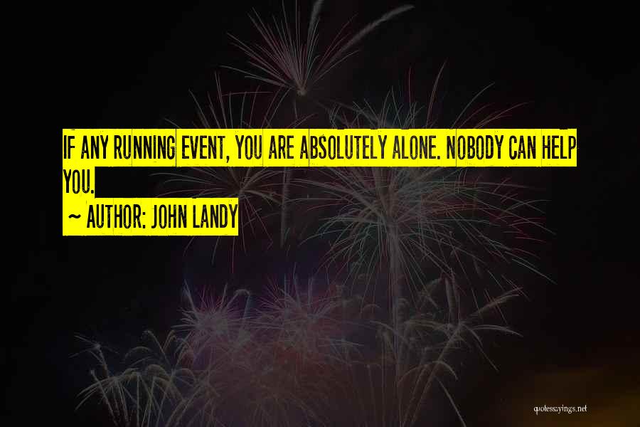 Running Track Quotes By John Landy