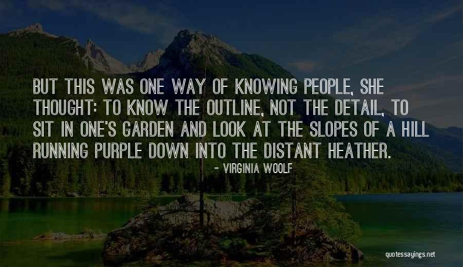 Running Up That Hill Quotes By Virginia Woolf Running Up That Hill Quotes By Virginia Woolf