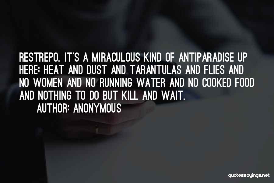 Running Water Quotes By Anonymous