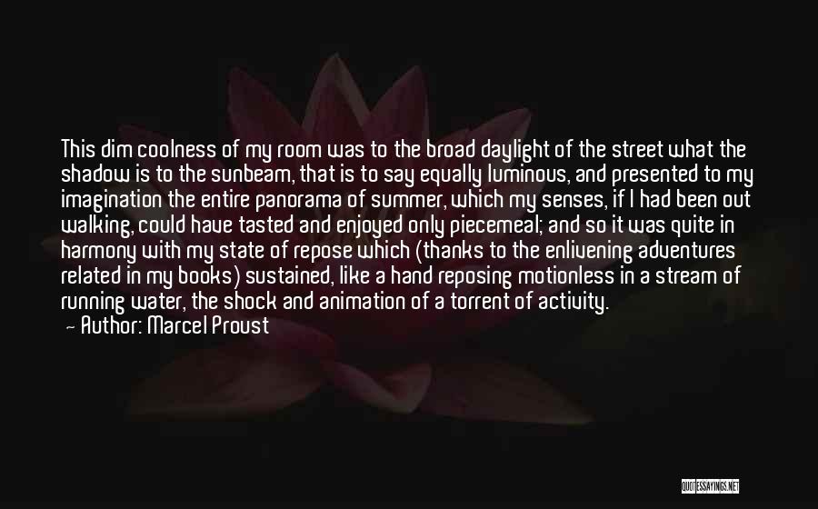 Running Water Quotes By Marcel Proust