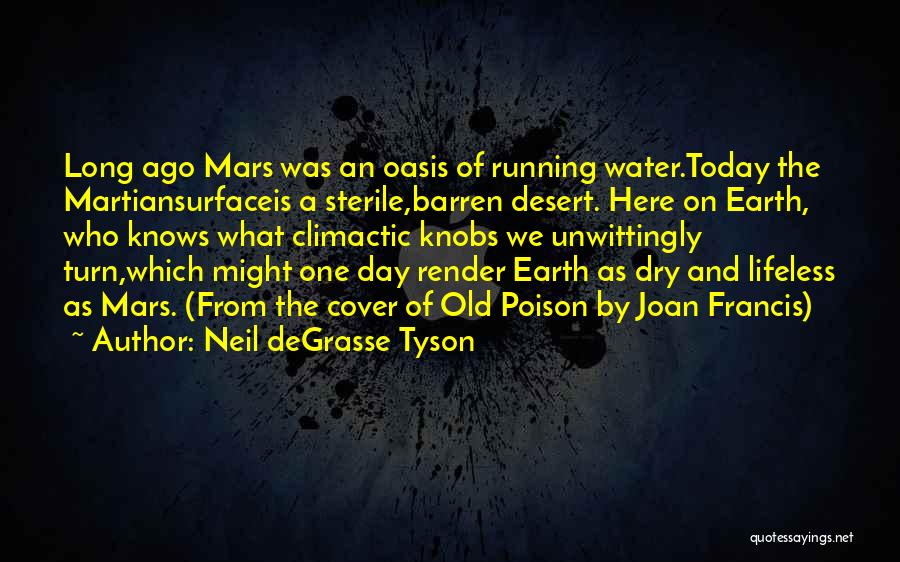 Running Water Quotes By Neil DeGrasse Tyson