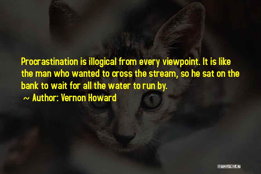 Running Water Quotes By Vernon Howard
