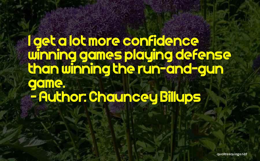 Running With Confidence Quotes By Chauncey Billups