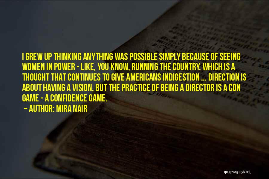 Running With Confidence Quotes By Mira Nair
