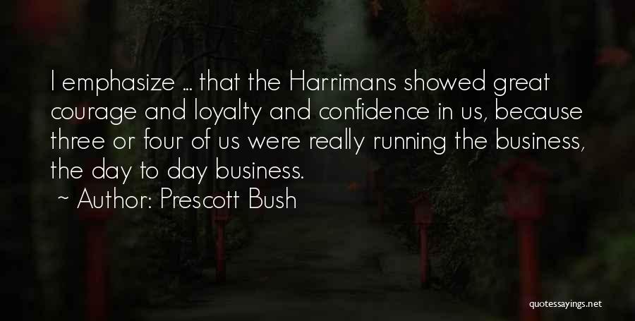 Running With Confidence Quotes By Prescott Bush