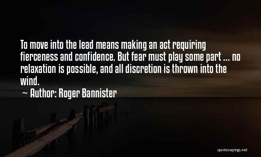 Running With Confidence Quotes By Roger Bannister