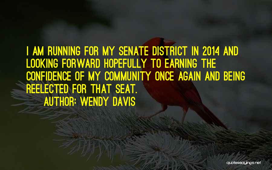 Running With Confidence Quotes By Wendy Davis