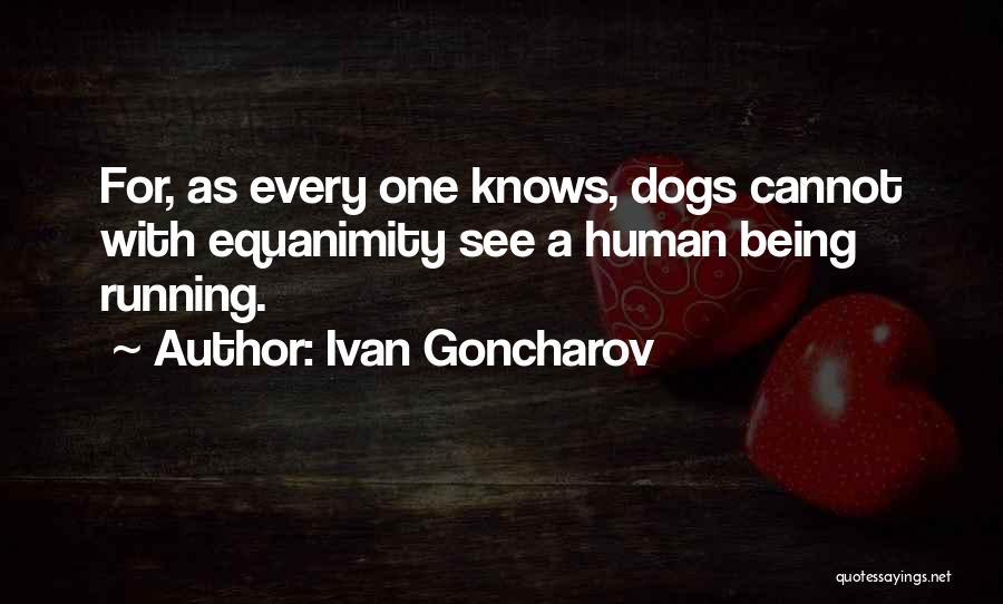 Running With Dogs Quotes By Ivan Goncharov