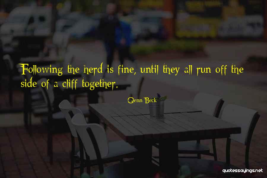 Running With The Herd Quotes By Glenn Beck Running With The Herd Quotes By Glenn Beck