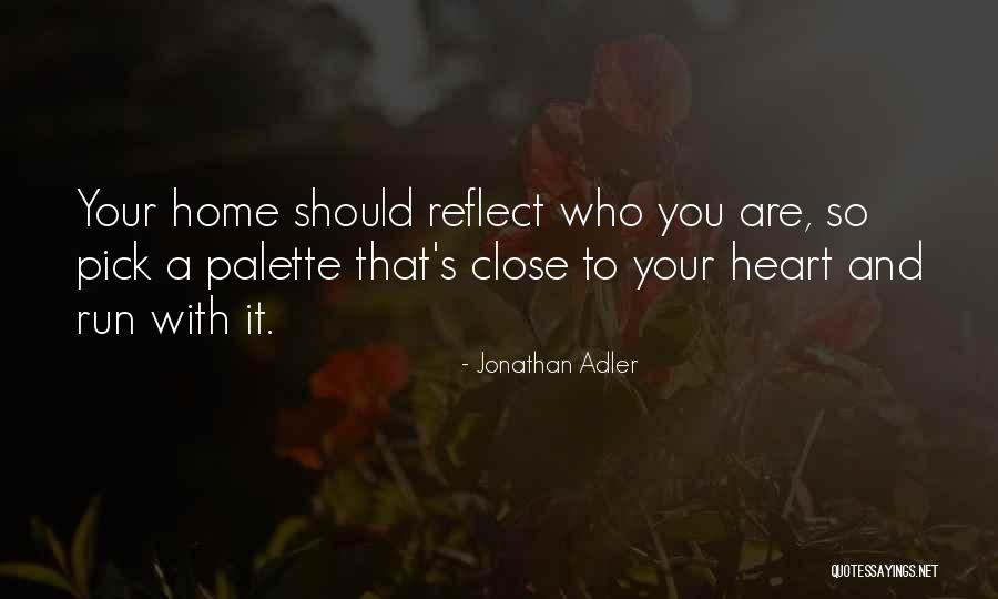 Running With Your Heart Quotes By Jonathan Adler