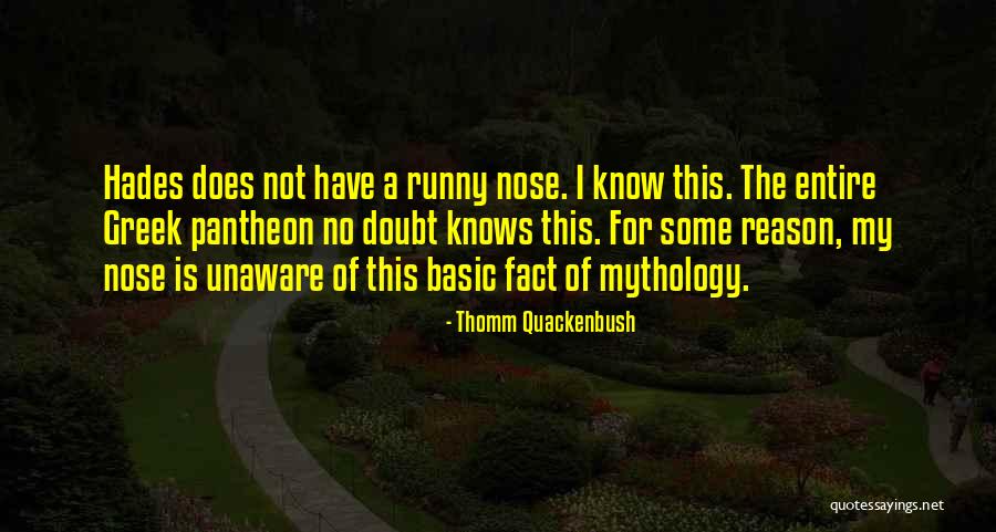 Runny Quotes By Thomm Quackenbush Runny Quotes By Thomm Quackenbush