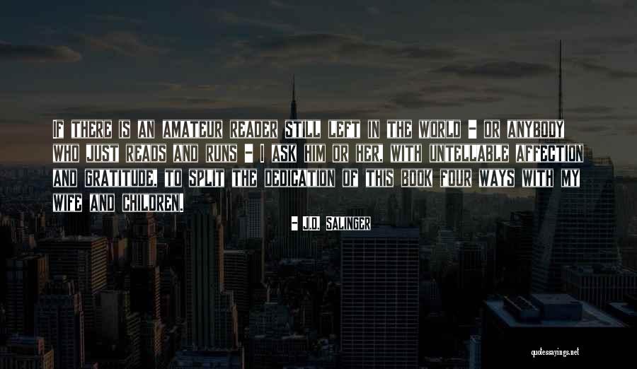 Runs The World Quotes By J.D. Salinger Runs The World Quotes By J.D. Salinger