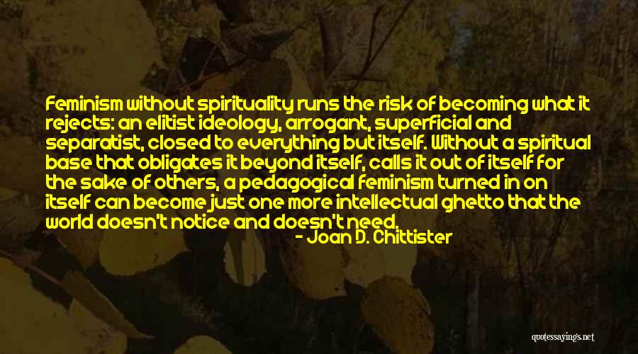 Runs The World Quotes By Joan D. Chittister Runs The World Quotes By Joan D. Chittister