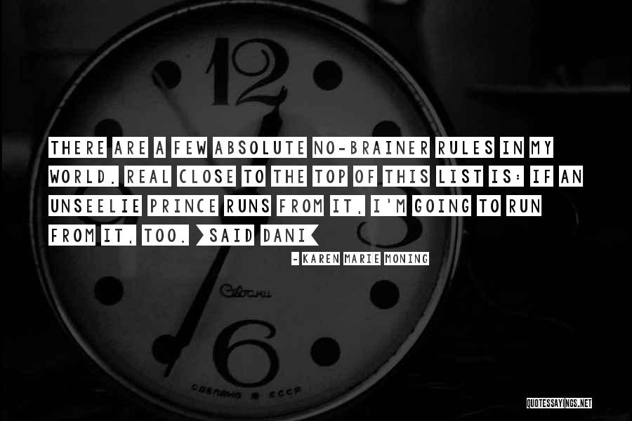 Runs The World Quotes By Karen Marie Moning Runs The World Quotes By Karen Marie Moning