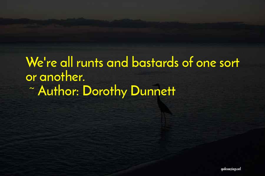 Runts Quotes By Dorothy Dunnett