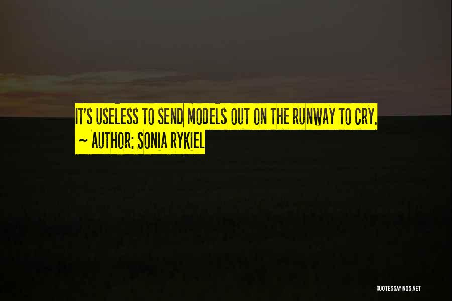 Runway Models Quotes By Sonia Rykiel