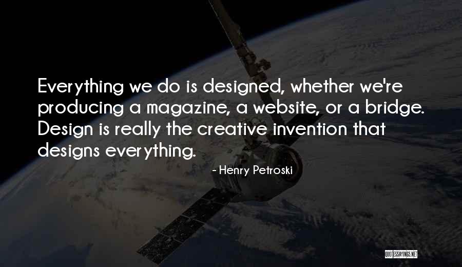 Ruohola Baker Quotes By Henry Petroski Ruohola Baker Quotes By Henry Petroski