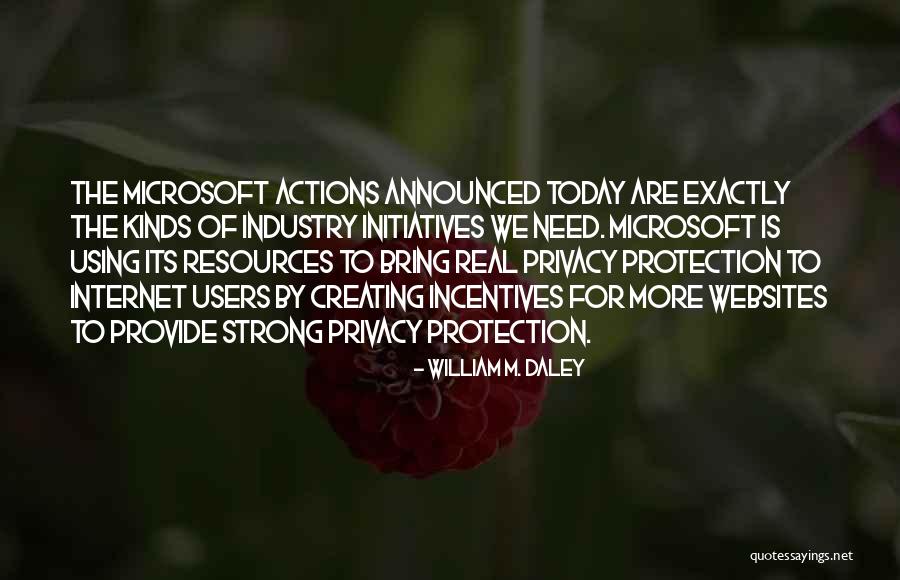 Ruotolo Spewak Quotes By William M. Daley Ruotolo Spewak Quotes By William M. Daley