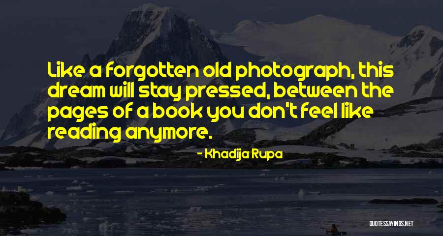 Rupa Quotes By Khadija Rupa Rupa Quotes By Khadija Rupa