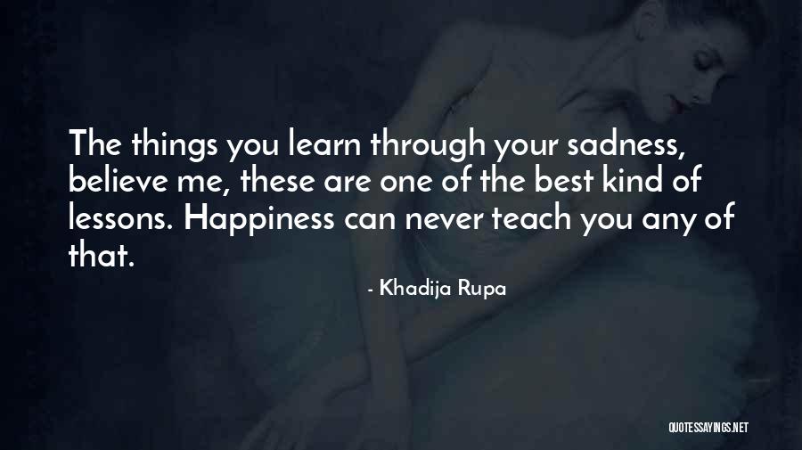Rupa Quotes By Khadija Rupa Rupa Quotes By Khadija Rupa