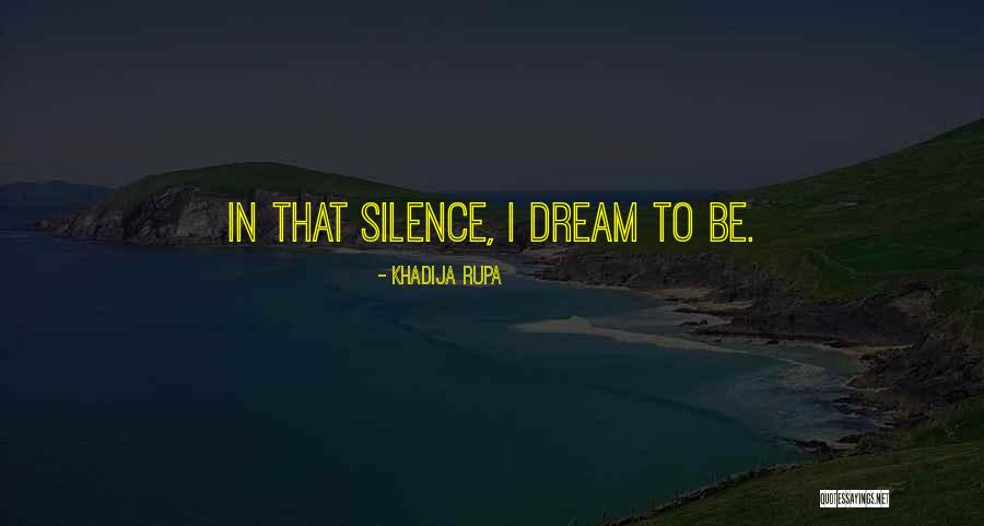 Rupa Quotes By Khadija Rupa Rupa Quotes By Khadija Rupa