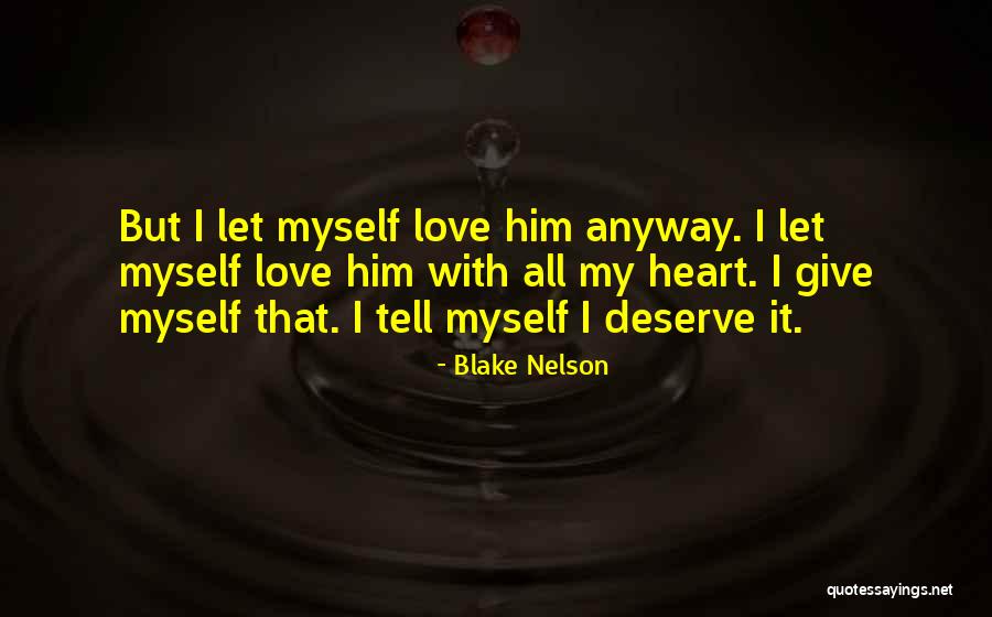 Rupali Bank Quotes By Blake Nelson Rupali Bank Quotes By Blake Nelson