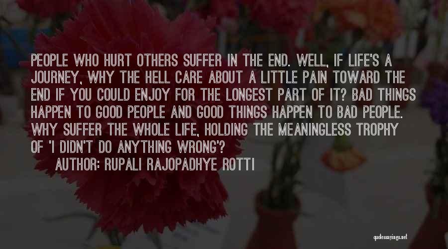 Rupali Rajopadhye Rotti Quotes 1637043