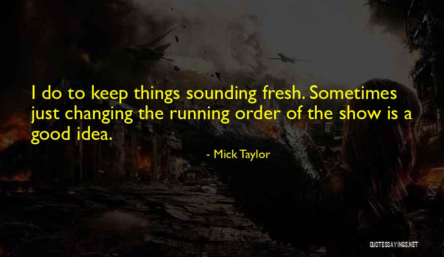 Rupasinghe Pawning Quotes By Mick Taylor Rupasinghe Pawning Quotes By Mick Taylor
