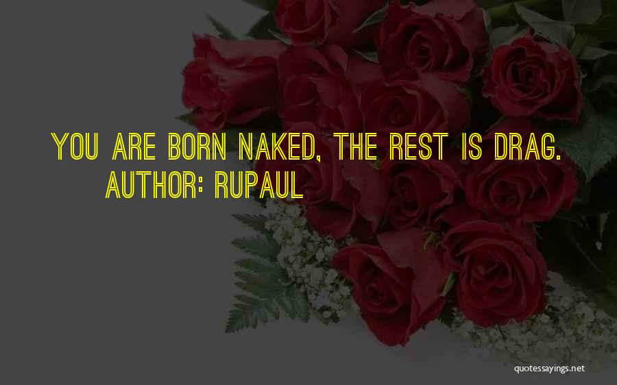 RuPaul Quotes 1409203