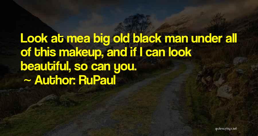 RuPaul Quotes 1689885