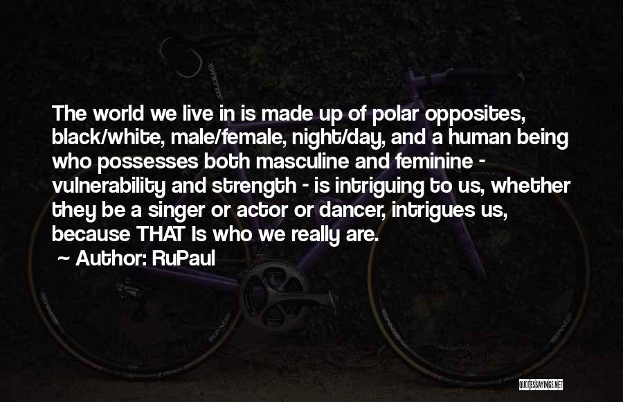 RuPaul Quotes 1787226