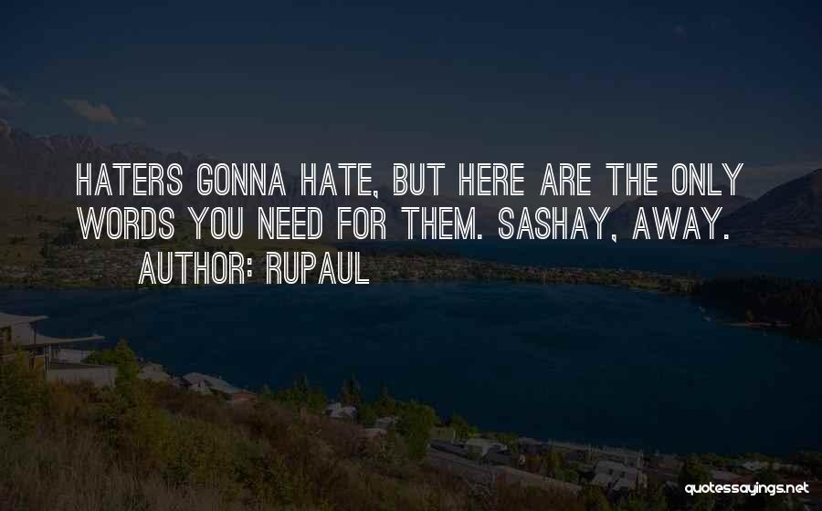 RuPaul Quotes 807994