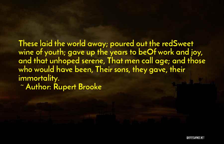 Rupert Brooke Quotes 1236129