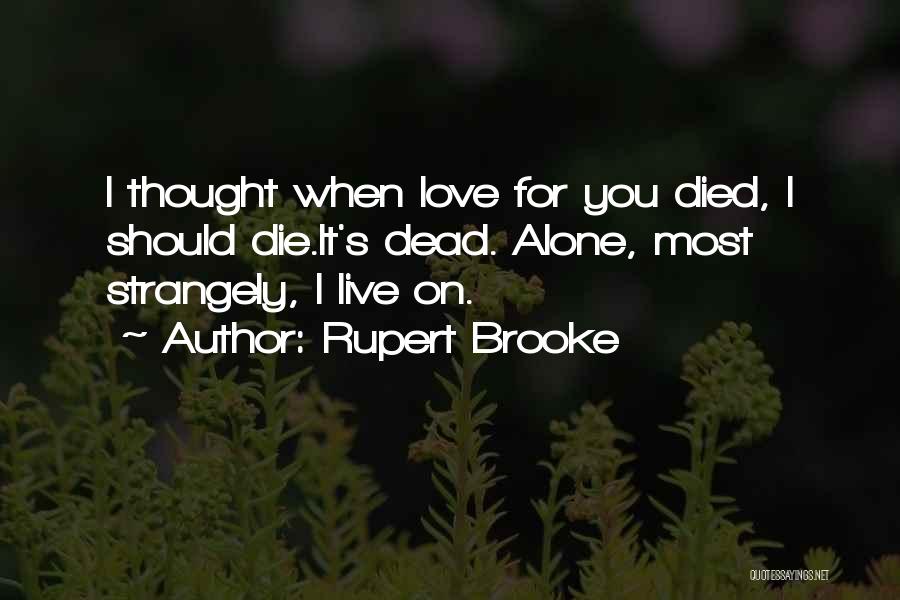 Rupert Brooke Quotes 2091134