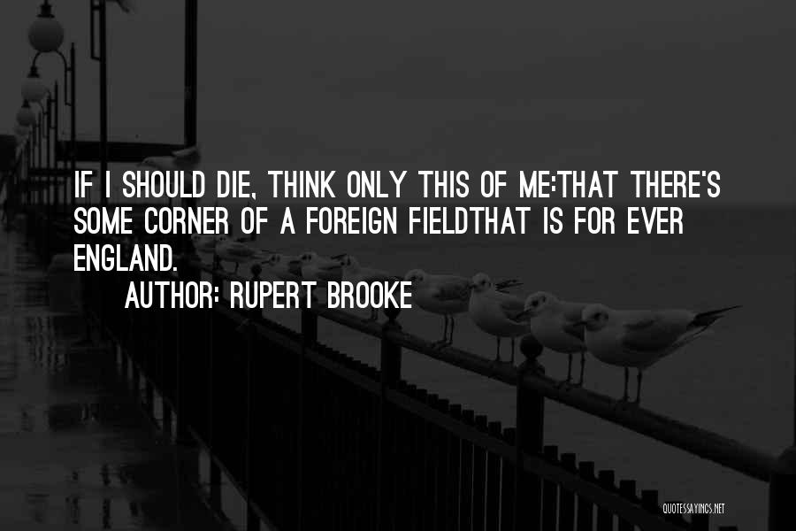 Rupert Brooke Quotes 2095758