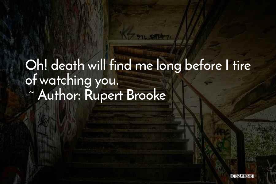 Rupert Brooke Quotes 253824