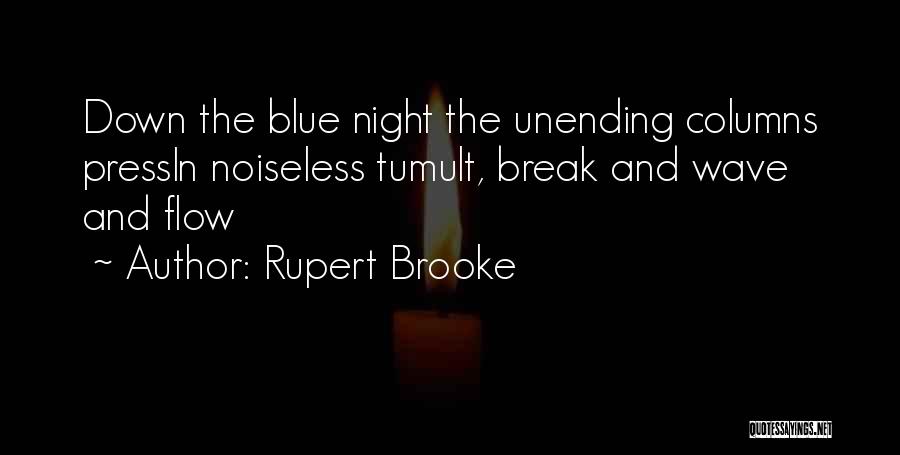 Rupert Brooke Quotes 557754