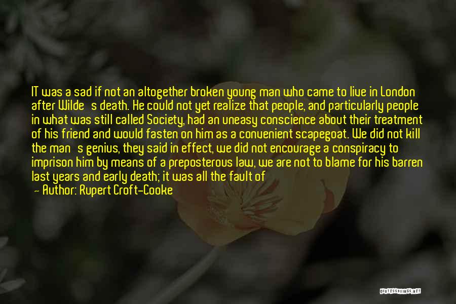 Rupert Croft-Cooke Quotes 500547