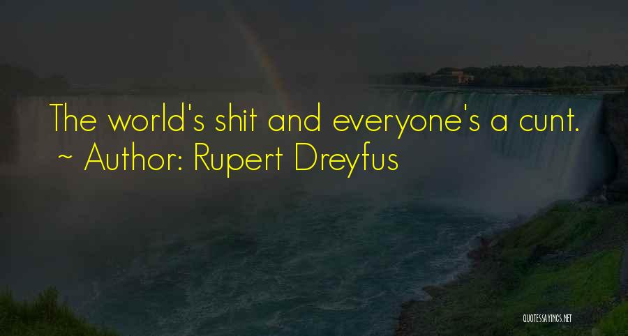 Rupert Dreyfus Quotes 331504