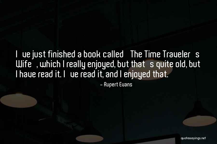 Rupert Evans Quotes 1053698 Rupert Evans Quotes 1053698