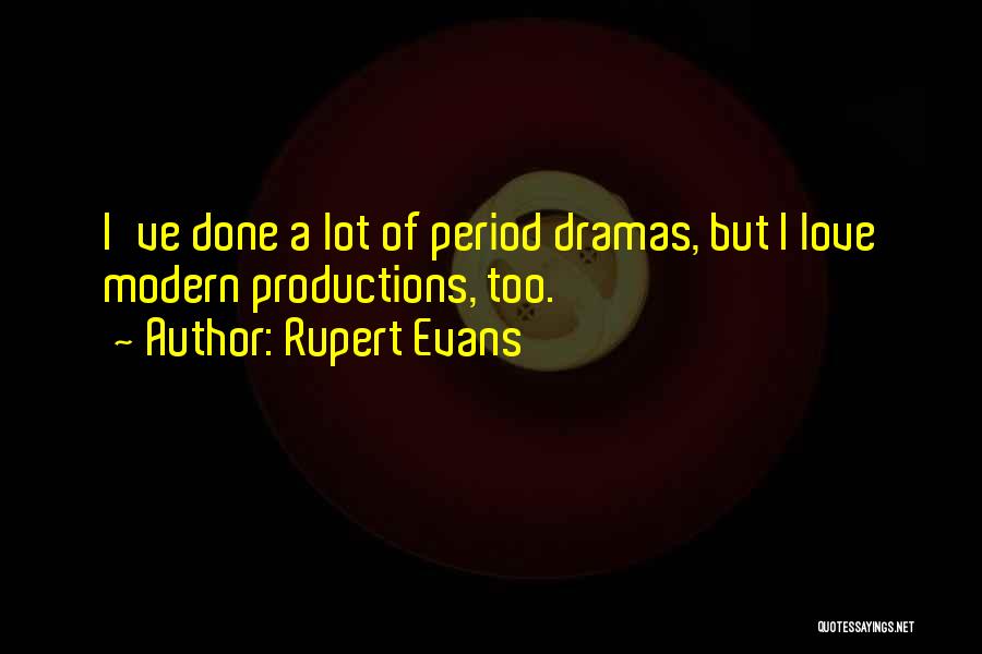 Rupert Evans Quotes 1142921