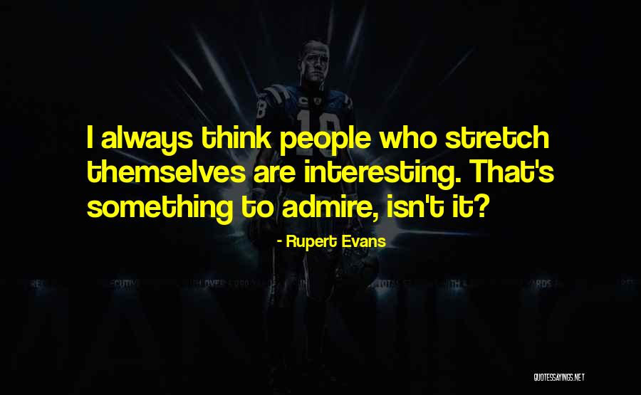 Rupert Evans Quotes 1889569