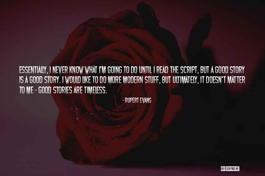 Rupert Evans Quotes 695316 Rupert Evans Quotes 695316