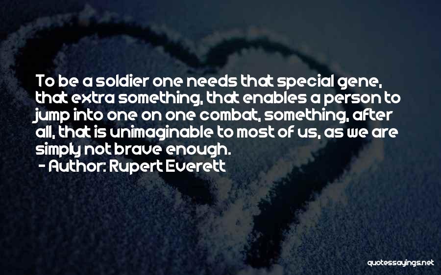 Rupert Everett Quotes 1209465
