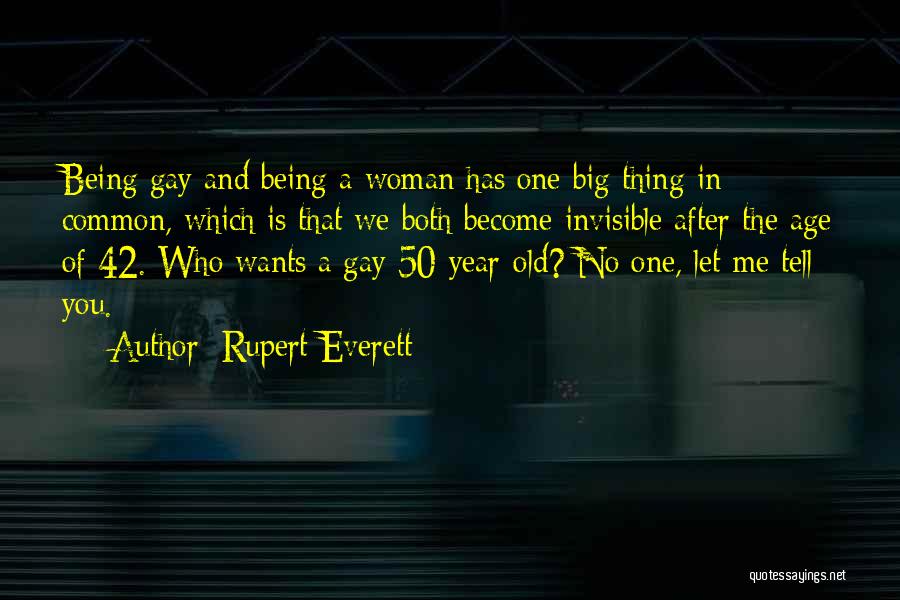 Rupert Everett Quotes 128450