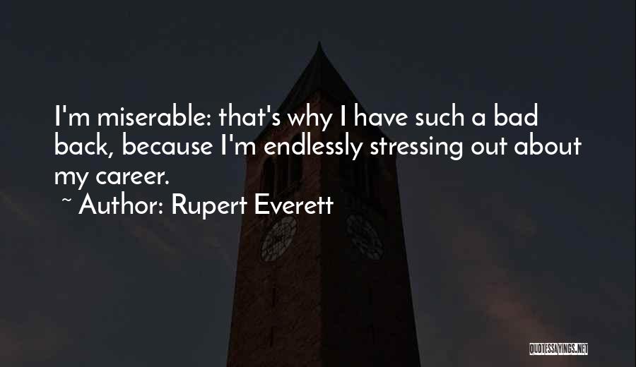 Rupert Everett Quotes 1414179